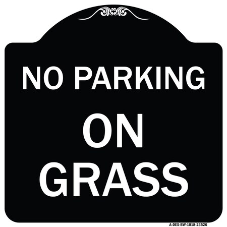 Signmission Designer Series Sign-On Grass, Black & White Heavy-Gauge Aluminum Sign, 18" x 18", BW-1818-23526 A-DES-BW-1818-23526